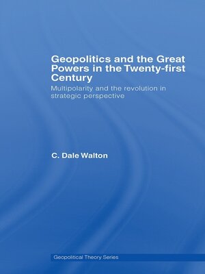 cover image of Geopolitics and the Great Powers in the 21st Century